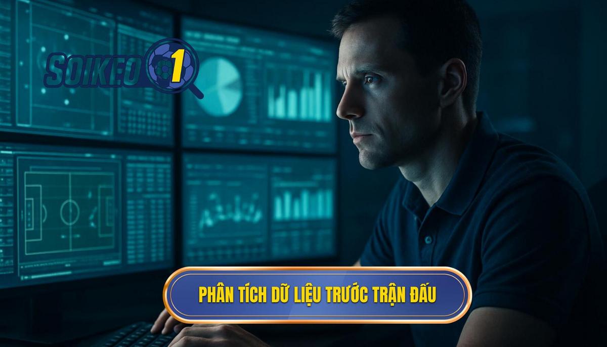Quy trình phân tích dữ liệu trước trận đấu chuyên sâu