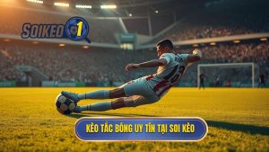 Kèo cược tổng số lần tắc bóng thành công: Bí quyết soi kèo từ A-Z