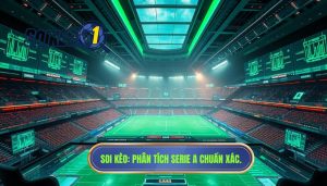 Serie A Live Match Phân Tích Kèo: Cẩm Nang Toàn Diện Cho Bet Thủ